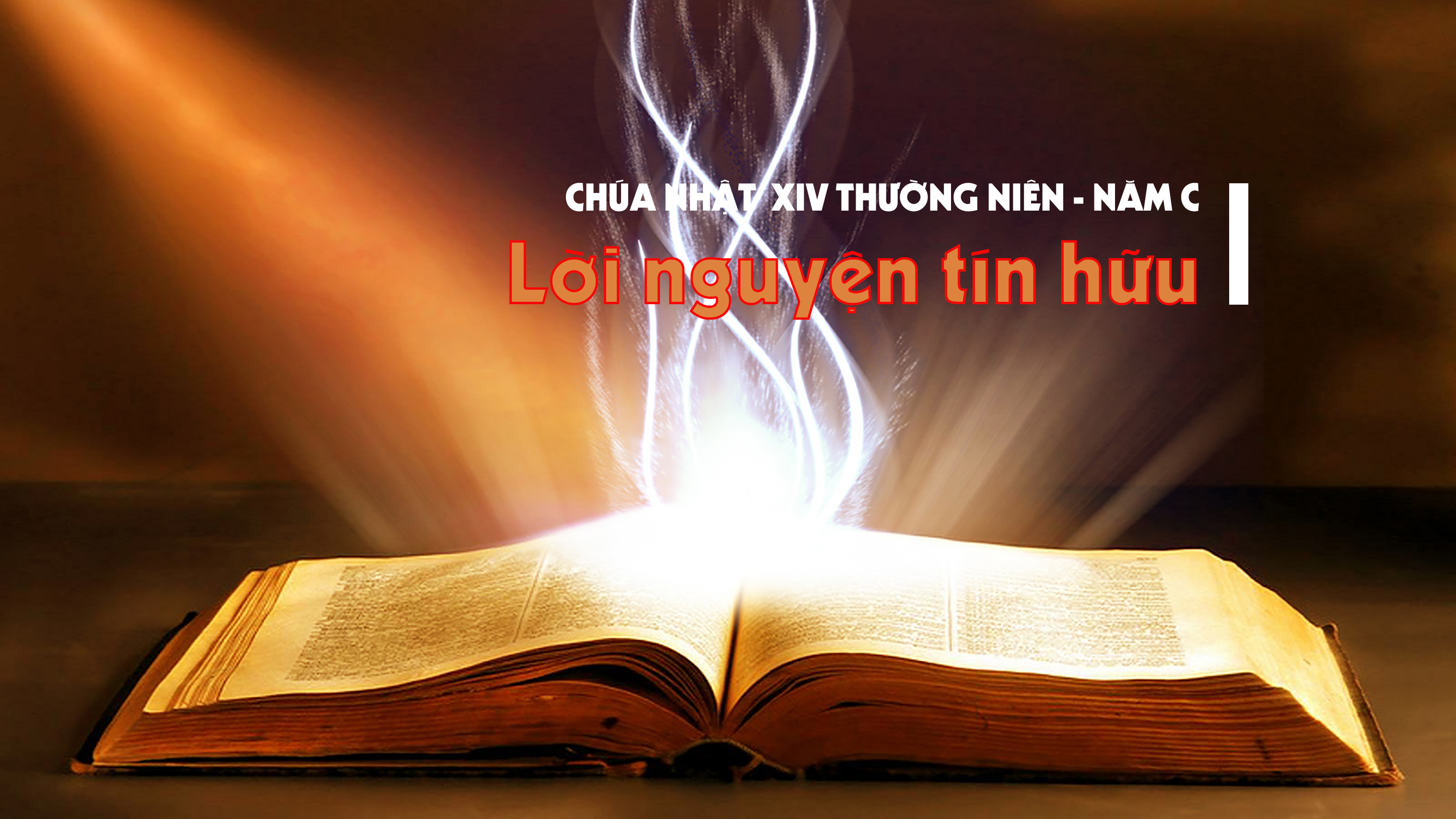 Lời nguyện tín hữu - Chúa nhật XIV thường niên - năm C
